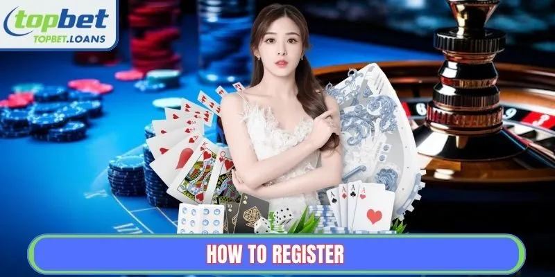 How to Register