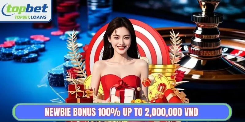 Welcome Bonus – 100% of Registration Value, up to 2,000,000 VND